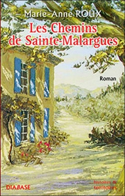 Bertrand.pt - Les Chemins De Sainte Malargues
