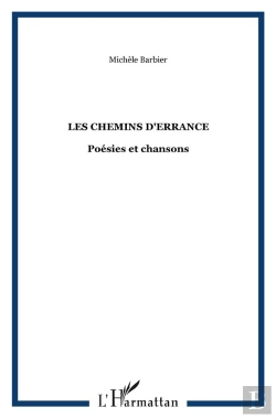 Bertrand.pt - Les Chemins D'Errance ; Poésies Et Chansons
