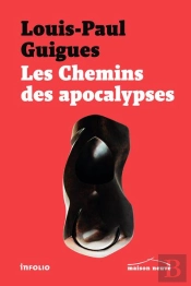 Les Chemins Des Apocalypses