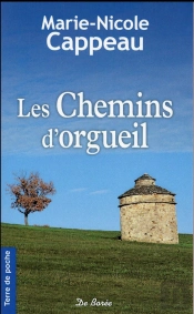 Les Chemins D'Orgueil