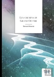Les Chemins Du Grand Oeuvre
