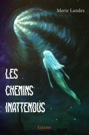 Les Chemins Inattendus