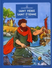 Les Chercheurs De Dieu T.12; Saint Pierre, Saint Etienne