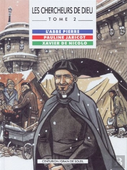 Bertrand.pt - Les Chercheurs De Dieu T.2; L'Abbé Pierre, Pauline Jaricot, Xavier De Nicolo