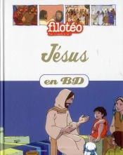 Les Chercheurs De Dieu T.21; Jésus En Bande Dessinée