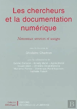 Bertrand.pt - Les Chercheurs Et La Documentation Numérique ; Nouveaux Services Et Usages