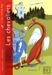 Les Chevaliers À Très Petits Pas