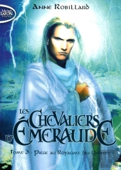 Les Chevaliers D'Émeraude T.3