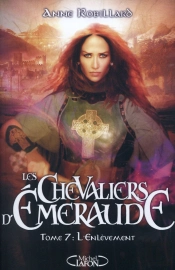 Les Chevaliers D'Émeraude T.7 ; L'Enlèvement