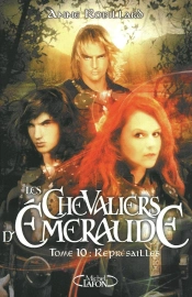 Les Chevaliers D'Émeraude Tome 10 : Représailles