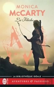 Les Chevaliers Des Highlands -9- La Fleche