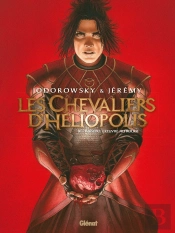 Les Chevaliers D'Héliopolis Tome 3 : Rubedo, L'Oeuvre Au Rouge