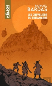 Les Chevaliers Du Tintamarre