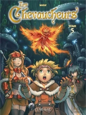 Les Chevaucheurs T5