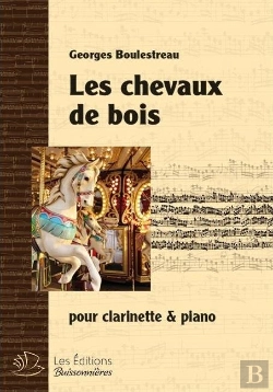 Bertrand.pt - Les Chevaux De Bois : Pour Clarinette & Piano