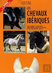 Les Chevaux Ibériques (3e Édition)