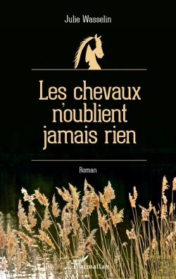 Bertrand.pt - Les Chevaux N'Oublient Jamais Rien