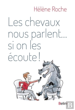 Bertrand.pt - Les Chevaux Nous Parlent... Si On Les Écoute
