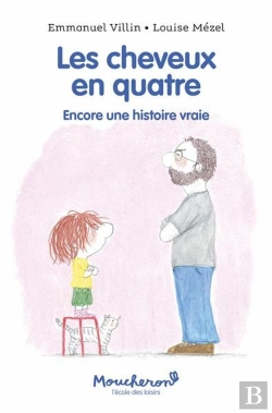 Bertrand.pt - Les Cheveux En Quatre : Encore Une Histoire Vraie