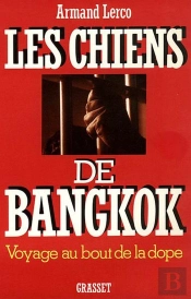 Les Chiens De Bangkok