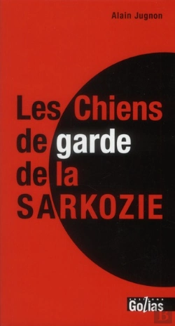 Bertrand.pt - Les Chiens De Garde De La Sarkozie