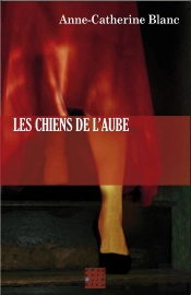 Les Chiens De L'Aube