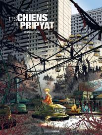 Les Chiens De Pripyat Tome 1 : Saint Chritophe