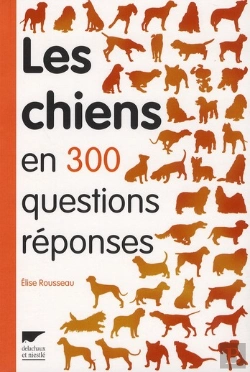 Bertrand.pt - Les Chiens En 300 Questions/Reponses