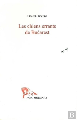 Bertrand.pt - Les Chiens Errants De Bucarest