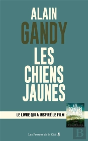 Les Chiens Jaunes