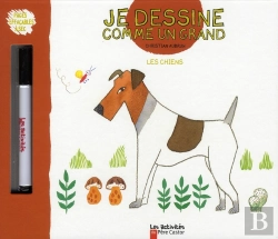 Bertrand.pt - Les Chiens ; Je Dessine Comme Un Grand
