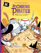 Les Chiens Pirates - Et La Course Au Trésor !