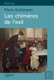 Les Chimeres De L'Exil