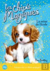 Les Chiots Magiques N09 La Reine De L'Ecole