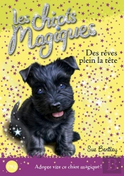 Les Chiots Magiques N11 Des Reves Plein La Tete