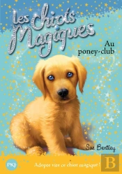 Les Chiots Magiques T.1 ; Au Poney-Club