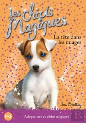 Les Chiots Magiques T.3 ; La Tête Dans Les Nuages