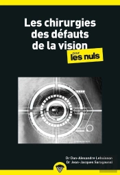 Les Chirurgies Des Défauts De Vision Pour Les Nuls : Mégapoche
