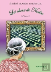Les Choix De Nadia : Les Choix De Nadia