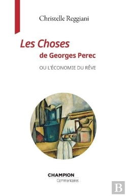 Bertrand.pt - Les Choses De Georges Perec Ou L'Économie Du Rêve