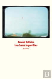 Les Choses Impossibles