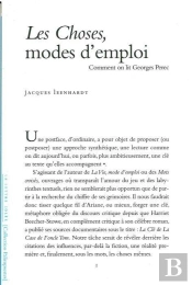 Les Choses, Modes D'Emploi ; Comment On Lit Georges Perec