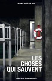 Les Choses Qui Sauvent