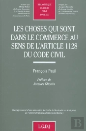 Les Choses Qui Sont Dans Le Commerce Au Sens De L'Article 1128 Du Code Civil