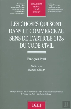 Bertrand.pt - Les Choses Qui Sont Dans Le Commerce Au Sens De L'Article 1128 Du Code Civil