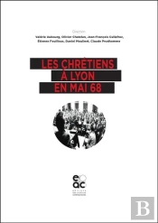 Les Chretiens A Lyon En Mai 68