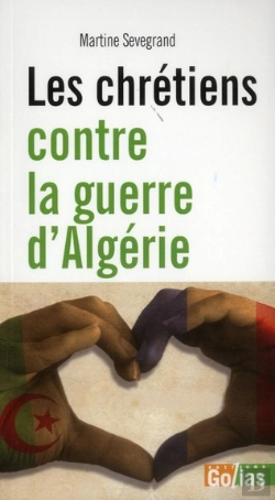 Bertrand.pt - Les Chrétiens Contre La Guerre D'Algérie