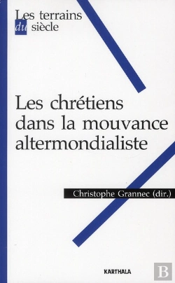 Bertrand.pt - Les Chrétiens Dans La Mouvance Altermondialiste