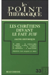 Les Chretiens Devant Le Fait Juif