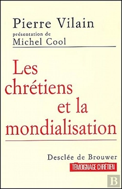 Bertrand.pt - Les Chrétiens Et La Mondialisation